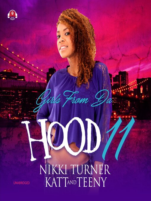 Title details for Girls from da Hood 11 by Nikki Turner - Available